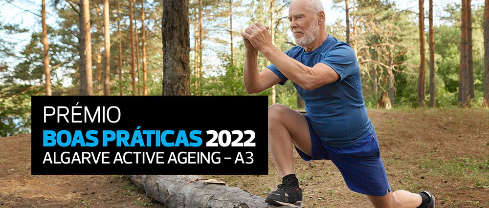 Prémio de Boas Práticas 2022 Algarve Active Ageing - A3